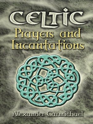 Celtic Prayers and Incantations - ebook